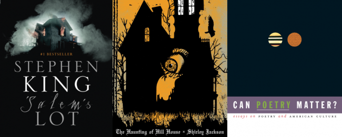 Cover image for Salem's Lot, The Haunting of Hill House, and Can Poetry Matter?