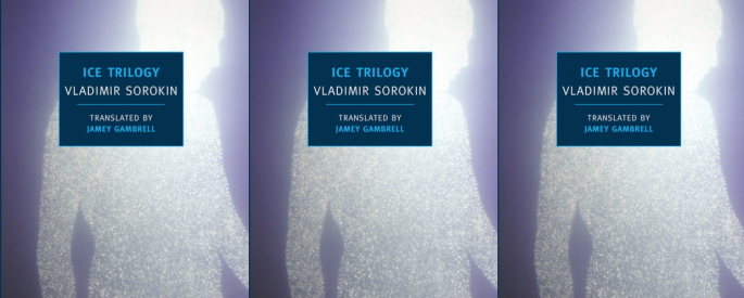 Cover art of Vladimir Sorokin's Ice Trilogy