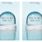 Cover art for This is Not Your City by Caitlin Horrocks