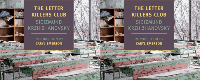 Cover art for The Letter Killers Club by Sigizmund Krzhizhanovsky