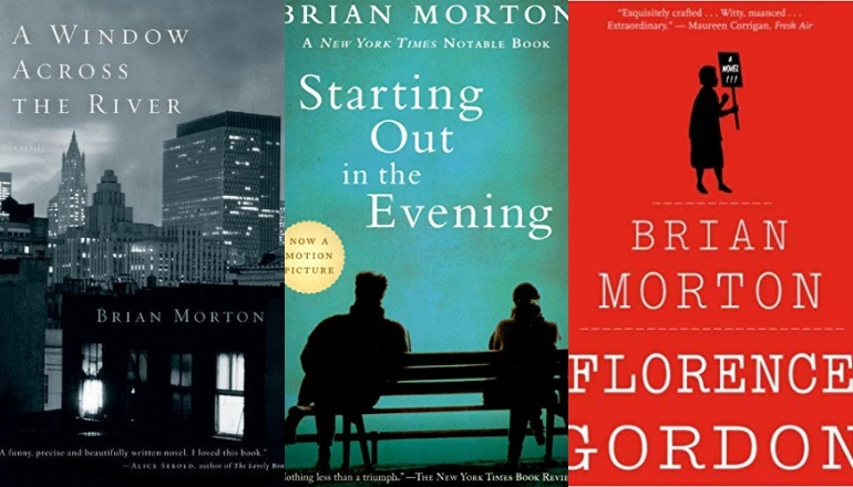 Three of author Brian Morton's books side-by-side: Starting out in the Evening, Florence Gordon, and A Window Accross the River.