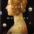 cover of The Book of Madness and Cures