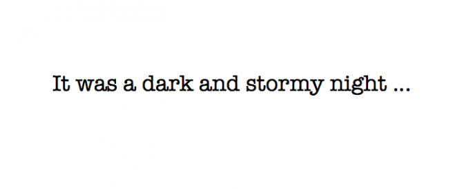 The text: "It was a dark and stormy night..." in typewriter font