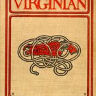 cover of "THE VIRGINIAN" by Owen Wister