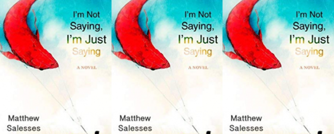 The cover of I'm Not Saying I'm Just Saying side-by-side-by-side.