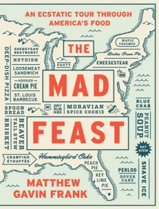 book cover of The Mad Feast by Matthew Gavin Frank