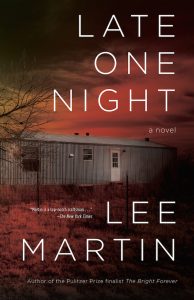 Cover of Late One Night by Lee Martin