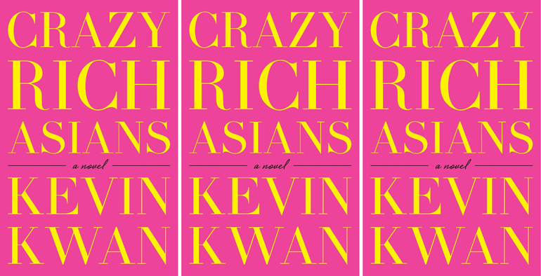 Book cover for "Crazy Rich Asians" by Kevin Kwan. The background is hot pink and the text is yellow.