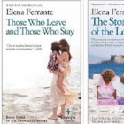 four Elena Ferrante book covers: My Brilliant Friend, The Story of a New Name, Those Who Leave and Those Who Stay, and The Story of the Lost Child