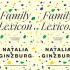A yellow book cover with green and blue and bright yellow specs with the text "Family Lexicon by Natalia Ginzburg, which the New Yorker calls 'A Masterpiece.'"
