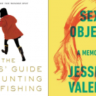 The covers of "The Girls Guide to Hunting and Fishing" and "Sex Object: A Memoir" side by side.