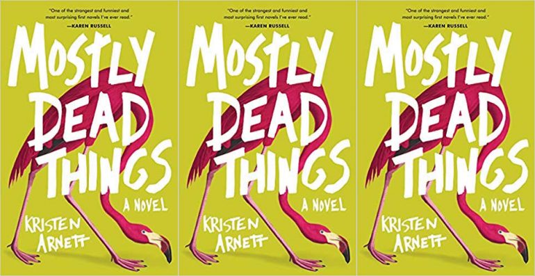 The cover of "Mostly Dead Things" by Kristin Arnett, lime green with a pink flamingo bending over