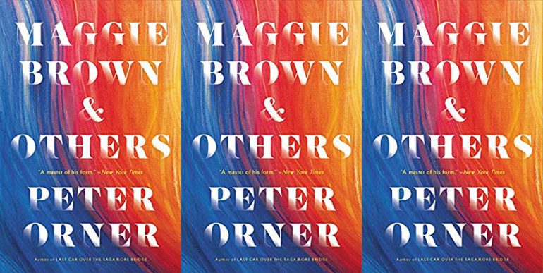 Abstract gradient from blue and purple to reds and oranges book cover reading "Maggie Brown & Others: Stories" by Peter Orner 