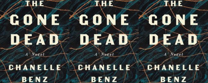 Dark cover with orange and blue abstract lines reading "The Gone Dead" by Chanelle Benz