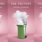 the book cover for The Factory featuring a large trash can with smoke billowing out of it