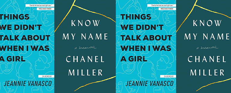 the book covers for Know My Name and Things We Didn't Talk About When I Was a Girl