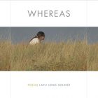 side by side series of the cover of Layli Long Soldier's Whereas-featuring an indigenous woman with a long black braid and wearing sunglasses crouching in tall grasses