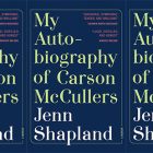 side by side series of the cover of Jenn Shapland's "My Autobiography of Carson McCullers"