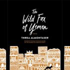 side by side series of the cover of The Wild Fox of Yemen