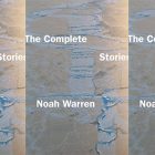 side by side series of the cover of The Complete Stories by Noah Warren