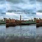 side by side series of the cover of Miller's Tender the River