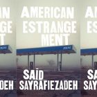 side by side series of the cover of American Estrangement