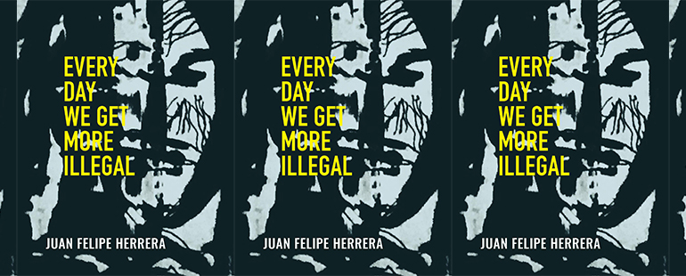 side by side series of the cover of every day we get more illegal by juan felipe herrera