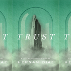 the book cover for Trust featuring a skyscraper under a glass bubble against a teal sky and above clouds