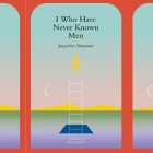 the cover for I Who Have Never Known Men featuring a minimalist illustration of a ladder coming out of a square hole in the ground, with yellow mountains and a moon in the background