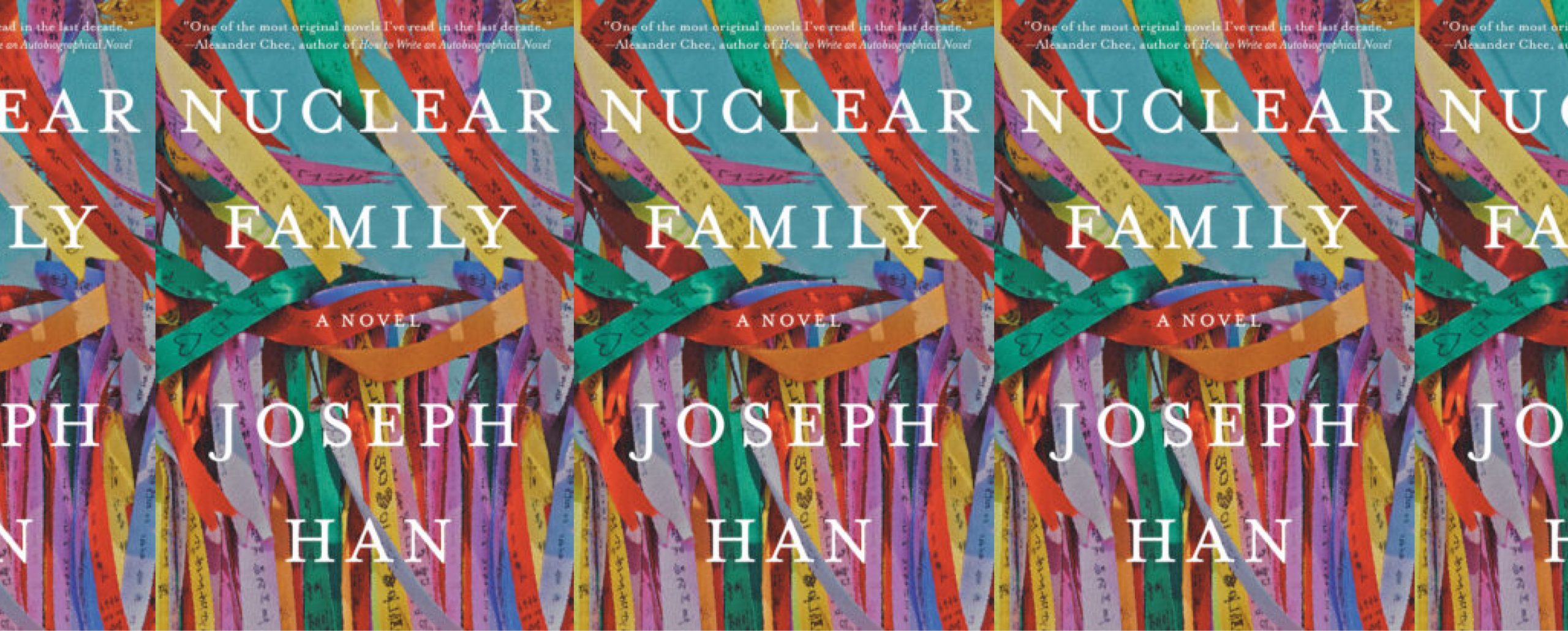 the book cover for Nuclear Family featuring a photograph of colorful ribbons from close up