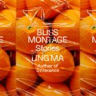 the book cover for Bliss Montage, featuring a close-up photograph of oranges in a plastic bag
