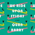 the book cover for We Ride Upon Sticks