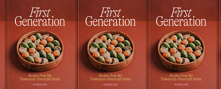 the book cover for First Generation: Recipes from My Taiwanese-American Home